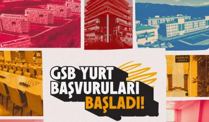 GSB yurt başvuruları başladı... Son tarih 6 Eylül